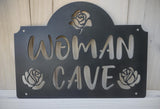 Woman Cave with Roses Metal Sign