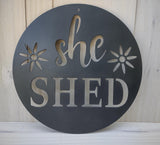 She Shed Metal Sign with Flower Design