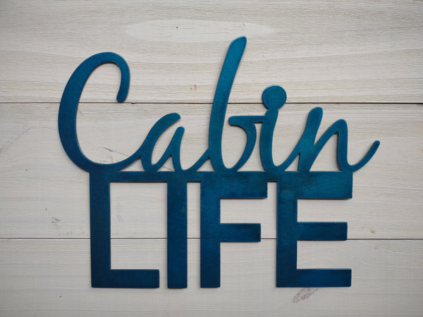 Cabin Life - Metal Word Sign